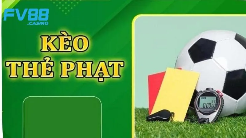 Mẹo soi kèo thẻ phạt để luôn thắng tại Fv88